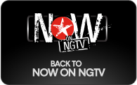 NOW ON NGTV